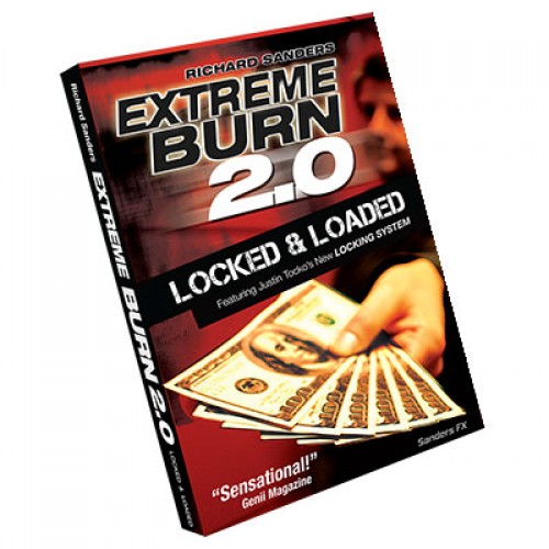 Extreme Burn 2.0: Locked & Loaded by Richard Sanders